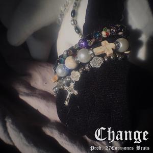Change (Prod. 27Corazones Beats)