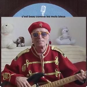 C'est beau comme les mots bleus