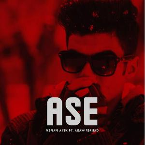 Ase (feat. Aram Serhad)