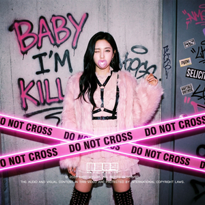 BABY I'M KILL