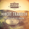 Robert Trabucco - Medley: La petite tonkinoise / La tactique du gendarme