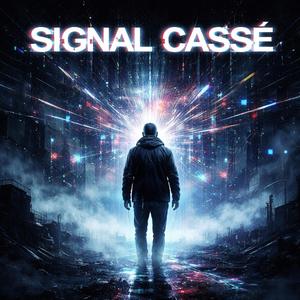 Signal cassé