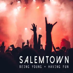 Being Young + Having Fun