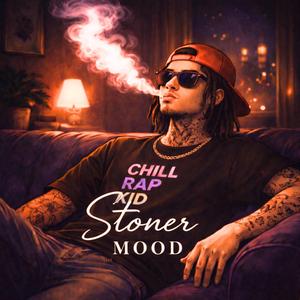 Stoner Mood (Chill Rap)