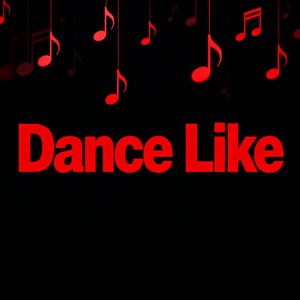Dance Like
