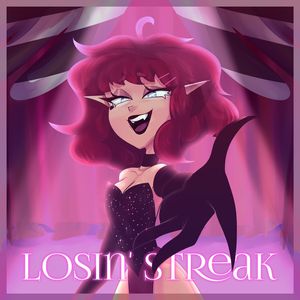 Losin' Streak