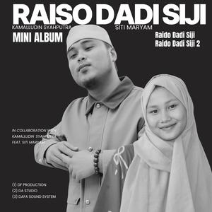 RAISO DADI SIJI (feat. Siti Maryam)