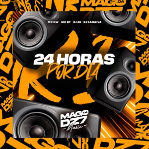 24 Horas por Dia (feat. Mc Gw & DJ 2K)