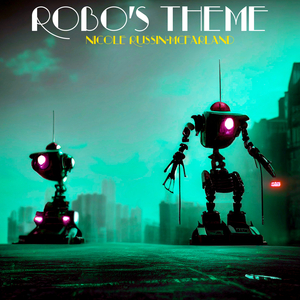 Robo's Theme From "Chrono Trigger"