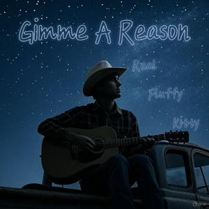 Gimme A Reason