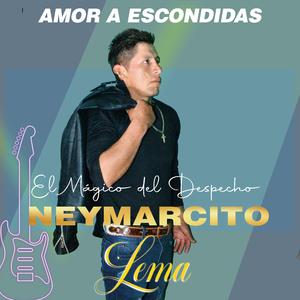 Neymarcito Lema (amor a escondidas)