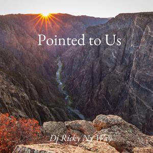 Pointed to Us