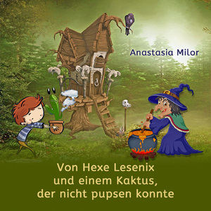 Der Kaktus der nicht pupsen konnte