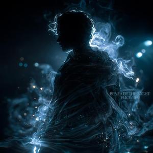 Beneath The Night