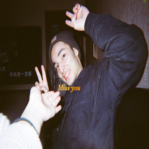Miss you