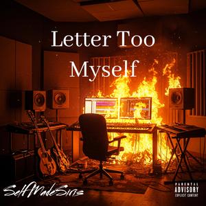 Letter Too Myself