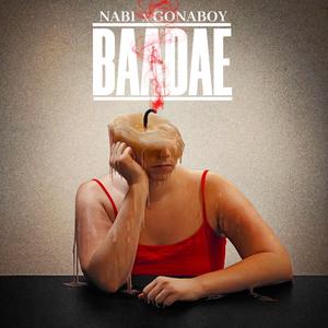 Baadae (feat. Gonaboy)