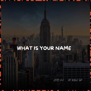 What is your name