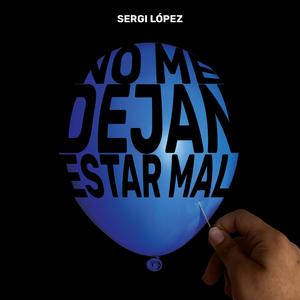 No me dejan estar mal