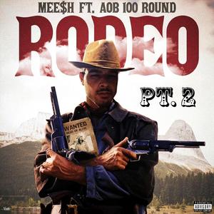 Rodeo pt. 2 (feat. AOB100Round)