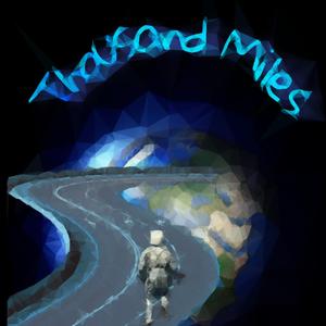 Thousand Miles（Beats by GALA-XXY）