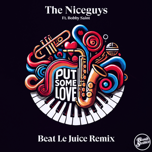 Put Some Love (Beat Le Juice Instrumental)