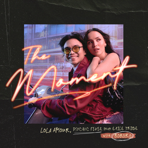 The Moment (with KOKORO)