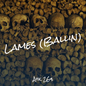 Lames (Ballin)