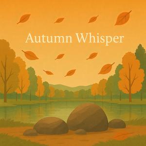 Autumn Whisper (秋之低语)