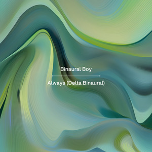 Always (Delta Binaural)
