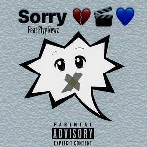 Sorry (feat. Flyy Newz)