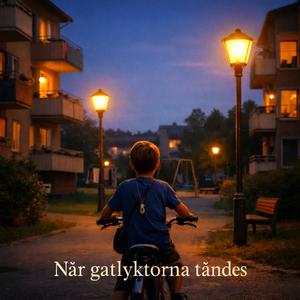 När gatlyktorna tändes