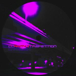 Clarity in Repetition (Chaos Mix) (Chaos Mix)