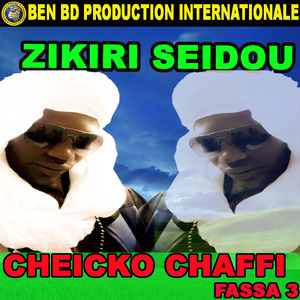Cheicko Chaffi Fassa, Pt. 3