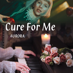 Cure For Me（钢琴版）