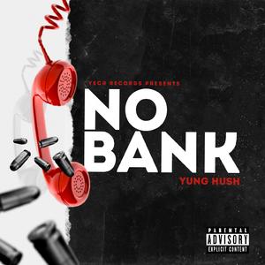 No Bank (feat. YECR)
