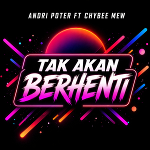 Tak Akan Berhenti