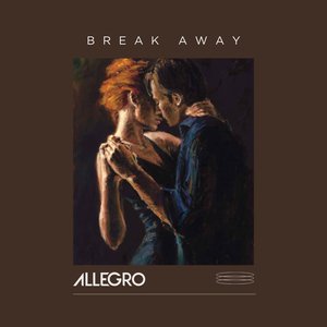 BREAK AWAY