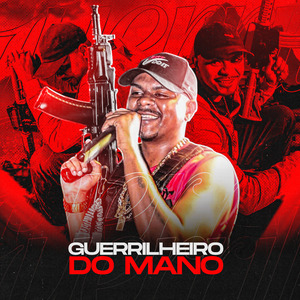 GUERRILHEIRO DO MANO