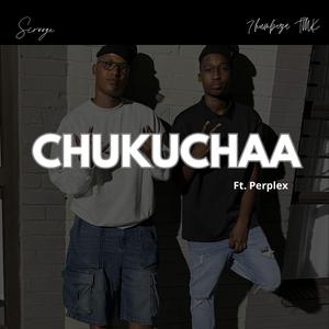 CHUKUCHAA (feat. Scrooge & Perplex)