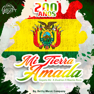 Mi Tierra Amada Bolivia