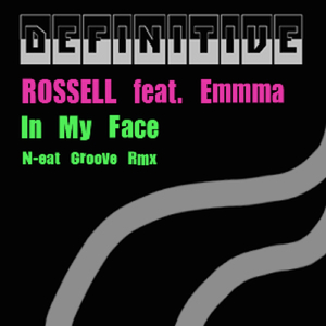 In My Face (Unu vs. N-eatGroove Remix)