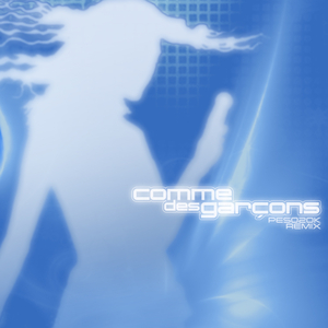 Comme des garçons (Peso20k Remix)