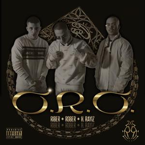 O.R.O. (feat. H. Rayiz)