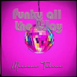 Funky All the Way