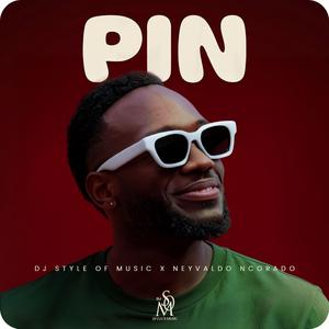 PIN (feat. Neyvaldo Ncorado)