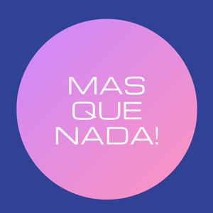 Mas Que Nada! (Cover)