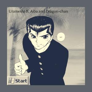 Urameshi (feat. 相庭 & Dragon-Chan)