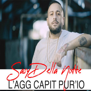 L'agg capita pur'io
