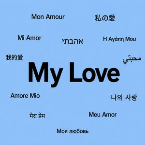 My Love